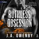 Ruthless Obsession: Whitmore Elite, Book 3 Audiobook
