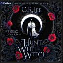 Hunt for the White Witch: Kingdoms of Light and Shadow, Book 2 Audiobook