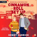Cinnamon Roll Set Up: Cinnamon Rolls and Pumpkin Spice, Book 6 Audiobook