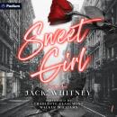 Sweet Girl: Sweet Girl Duet, Book 1 Audiobook