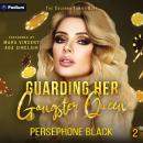 Guarding Her Gangster Queen: The Colombo Family Duet, Book 2 Audiobook