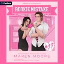 Rookie Mistake: An Orleans University Standalone Audiobook