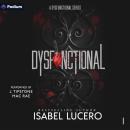 Dysfunctional: A Dysfunctional Series, Book 1 Audiobook