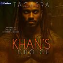 Khan's Choice Audiobook