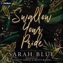 Swallow Your Pride: A Carlson Brothers Standalone Audiobook
