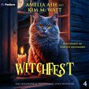 Witchfest: The Hollowbeck Paranormal Cozy Mysteries, Book 4 Audiobook