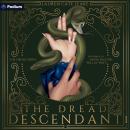 The Dread Descendant: The Dread Series, Book 1 Audiobook
