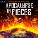 Apocalypse in Pieces: A Mongol Moon Standalone Audiobook