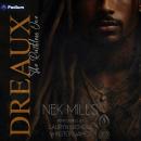 Dreaux: The Ruthless One: Boudreaux Mafia Series, Book 1 Audiobook