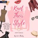 Knot Their Style: Knotty Omegas, Book 1 Audiobook