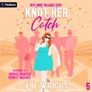 Knot Her Catch: MVP: Most Valuable Pack, Book 5 Audiobook