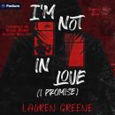 I'm Not in Love (I Promise): Vengeful Hearts, Book 1 Audiobook
