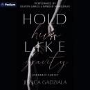 Hold Him Like Gravity: Lombardi Family, Book 4 Audiobook