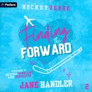 Finding the Forward: Part Two: HockeyVerse, Book 2 Audiobook