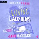 Loving Ladybug, Part Two: HockeyVerse, Book 4 Audiobook