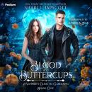Blood and Buttercups: A Vampire's Guide to Gardening, Book 1 Audiobook