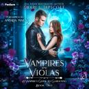 Vampires and Violas: A Vampire's Guide to Gardening, Book 2 Audiobook