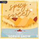 Spicy or Sweet: Wintermore, Book 2 Audiobook