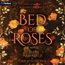 Bed of Roses: A Novel Audiobook