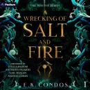A Wrecking of Salt and Fire: The Nostos Series, Book 1 Audiobook