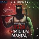 Ho Ho Homicidal Maniac: Murder and Mistletoe, Book 2 Audiobook