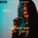 The Last Sad Love Song Audiobook