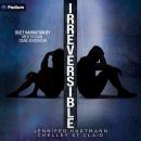 Irreversible Audiobook
