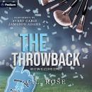The Throwback: A Boston Blizzard Series Standalone Audiobook