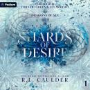 Shards of Desire: Dragons of Sin, Book 1 Audiobook