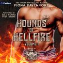 Hounds of Hellfire MC: Volume 1: Three Hounds of Hellfire MC Standalones Audiobook