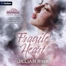Fragile Heart: Creek Falls Omegaverse, Book 1 Audiobook