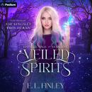 Veiled Spirits: Haunted Magic, Book 1 Audiobook