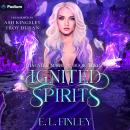 Ignited Spirits: Haunted Magic, Book 3 Audiobook