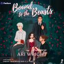 Bound to the Beasts: Royalverse, Book 2 Audiobook