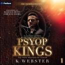 Psyop Kings: The Crowne Conspiracy, Book 1 Audiobook