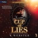 Cup of Lies: The Crowne Conspiracy, Book 3 Audiobook