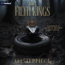 The Filth Kings: The Filth Kings, Book 1 Audiobook
