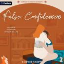 False Confidence: Spicy in Seattle, Book 2 Audiobook