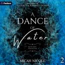 A Dance of Water: Moon Song, Book 2 Audiobook