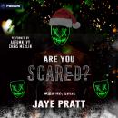 Are You Scared?: A Masked Men Series Standalone Audiobook