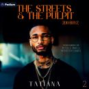 The Streets & The Pulpit: Loving in My World Is Never Easy: Zoo Boyz: Street Chaos, Book 2 Audiobook