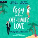 Izzy and Her Off-Limits Love: An Oakley Island Romcom Audiobook