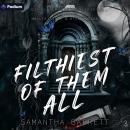 Filthiest of Them All: Dirty Temptation, Book 3 Audiobook