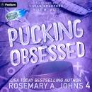 Pucking Obsessed: Bay Rebels, Book 4 Audiobook