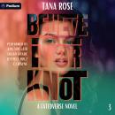 Believe It or Knot: FatedVerse, Book 3 Audiobook