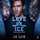 Love on Ice: Manhattan Mavericks Series, Book 1 Audiobook