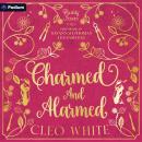 Charmed and Alarmed: Daddy Issues, Book 3 Audiobook