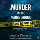 A Murder in the Neighborhood: Twisted Family Mysteries, Book 4 Audiobook