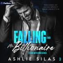 Falling for Mr. Billionaire: Stuck With Him Series, Book 3 Audiobook