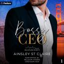 Bossy CEO: Billionaire Secrets, Book 1 Audiobook